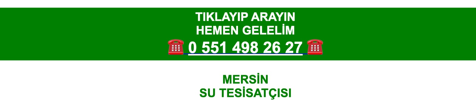 Mersin Su Tesisatçısı – Antalya Su Tesisatçısı – Ankara Polatlı Su Tesisatçısı