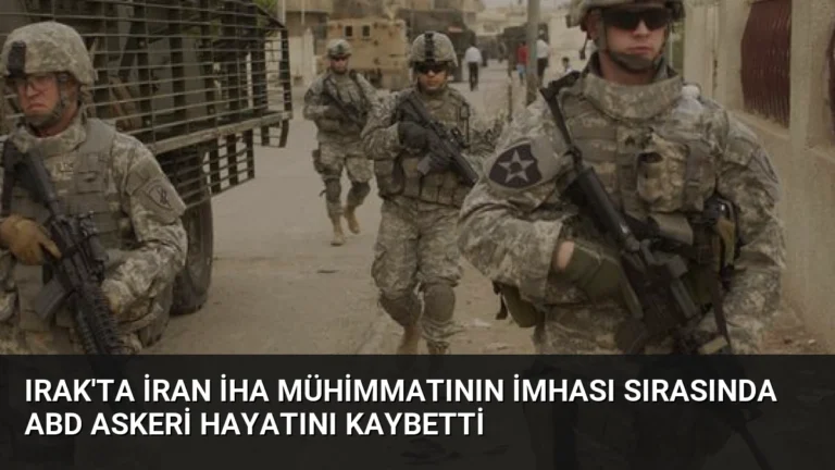 Irak’ta İran İHA Mühimmatının İmhası Sırasında ABD Askeri Hayatını Kaybetti