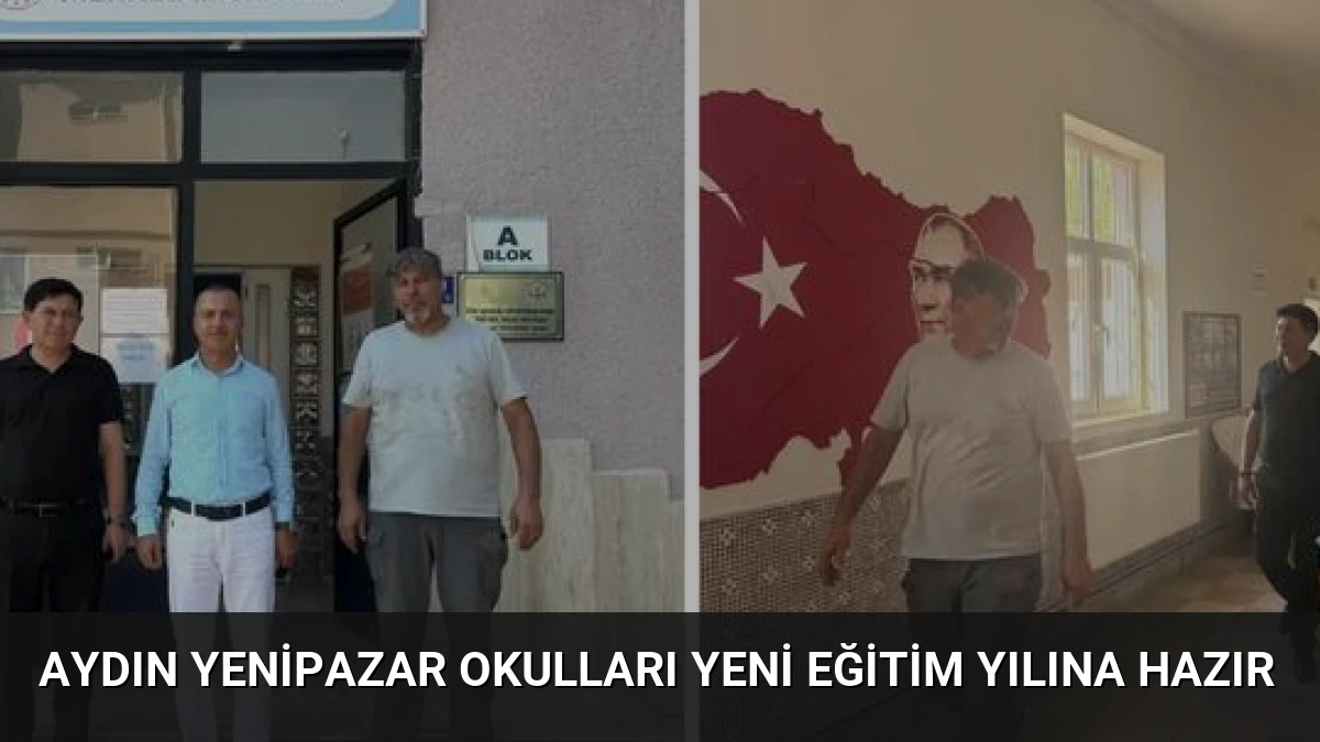 Aydın Yenipazar Okulları Yeni Eğitim Yılına Hazır