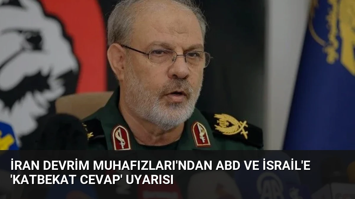 İran Devrim Muhafızları’ndan ABD ve İsrail’e ‘Katbekat Cevap’ Uyarısı